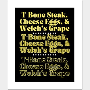 T-Bone Steak, Cheese eggs And Welch's Grape Posters and Art